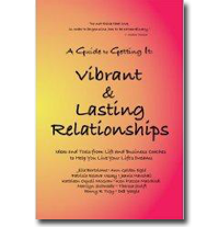 Vibrant and Lasting Relationsships